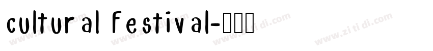 cultural festival字体转换